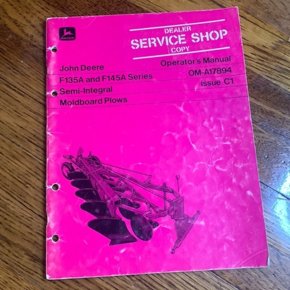 John Deere F135A & F145A Semi-integral Moldboard Plow Operator’s Manual